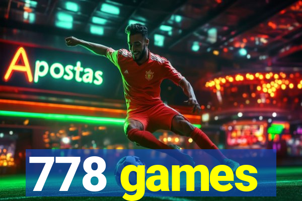 778 games